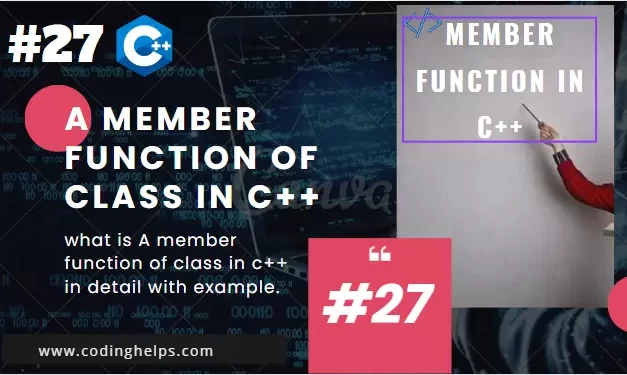 A member function of class in c++
